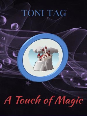 cover image of A Touch of Magic